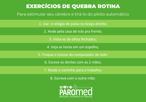 exercício para mudar a rotina e desligar o piloto automático